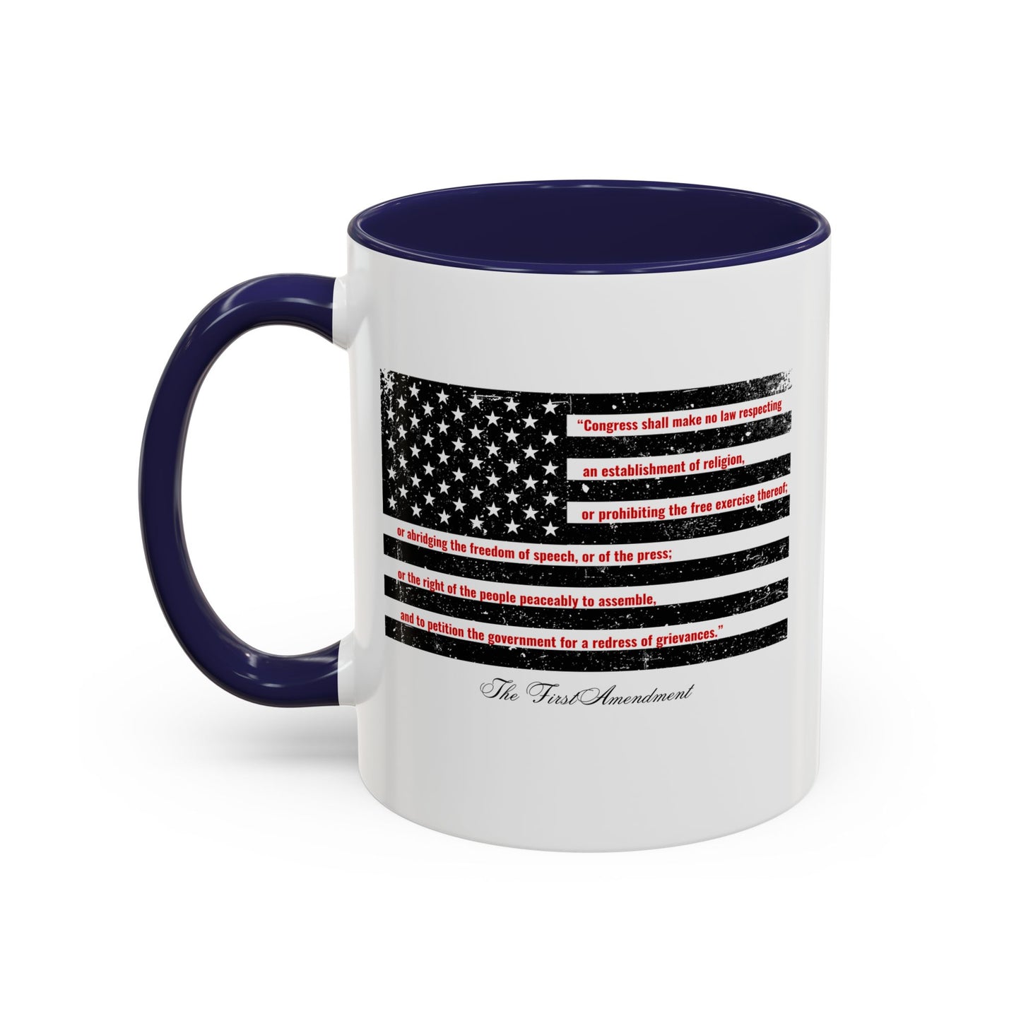 THE FIRST AMENDMENT Mug | 11oz & 15oz | Perfect for Independence Day/Memorial Day/Everyday