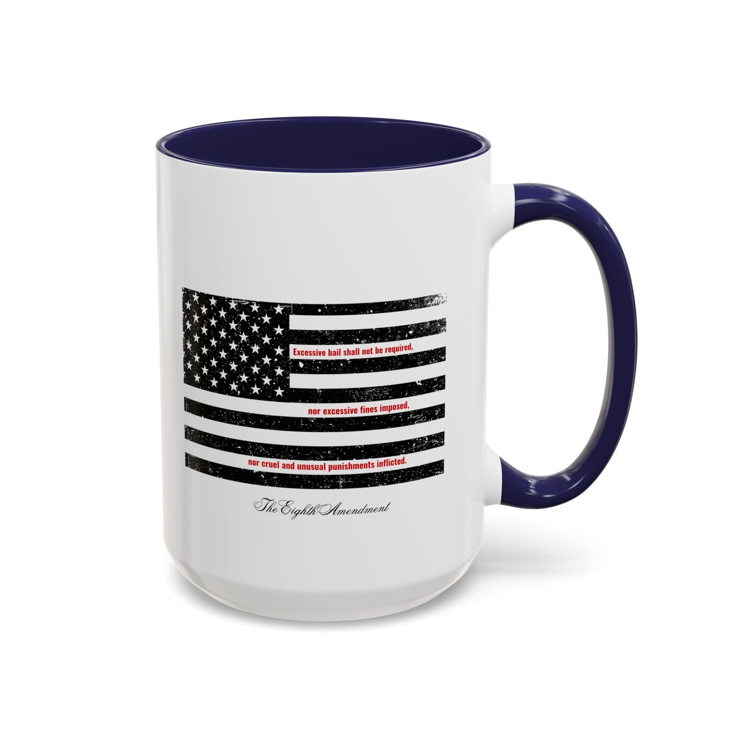 The Eighth Amendment Mug - Mug - Cruel and Unusual Punishment