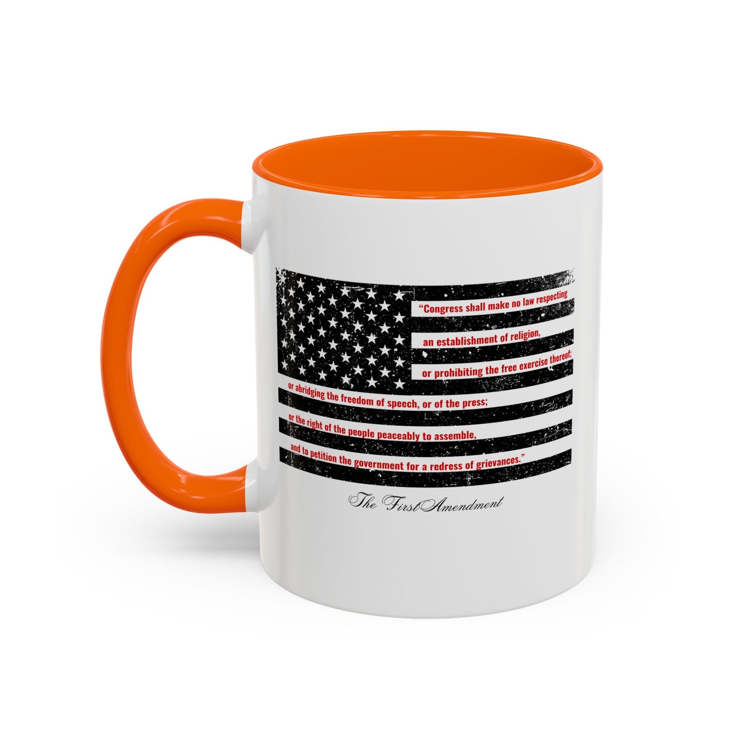 THE FIRST AMENDMENT Mug | 11oz & 15oz | Perfect for Independence Day/Memorial Day/Everyday