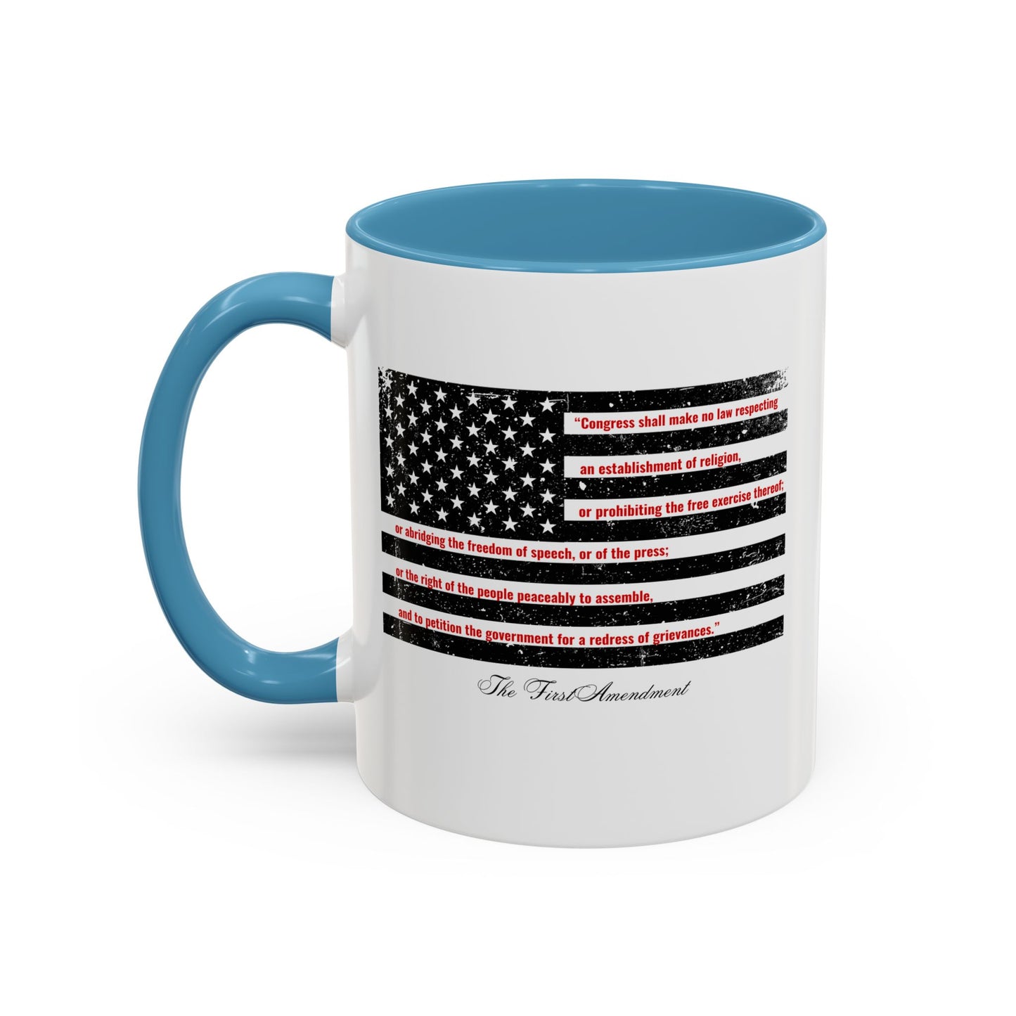 THE FIRST AMENDMENT Mug | 11oz & 15oz | Perfect for Independence Day/Memorial Day/Everyday