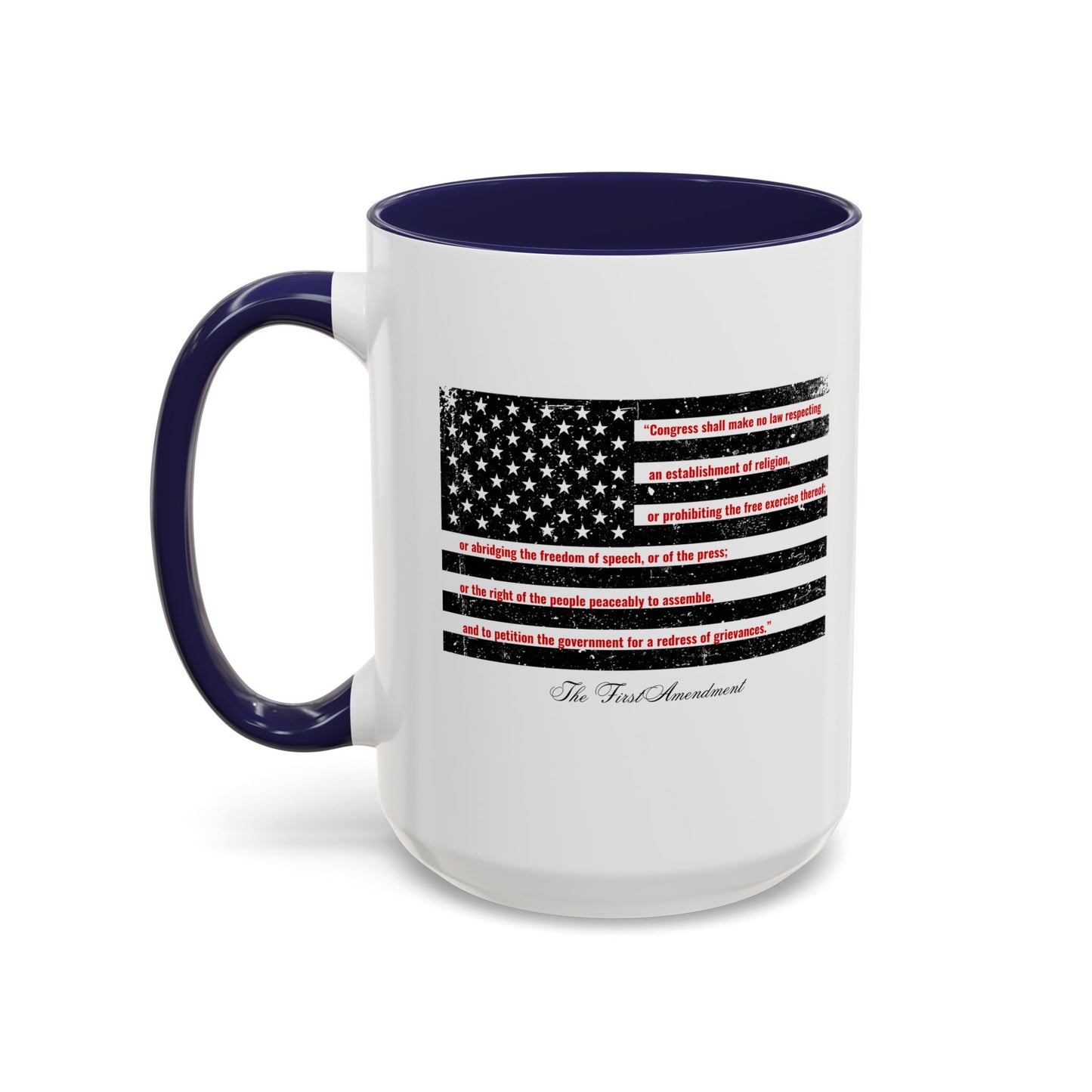 THE FIRST AMENDMENT Mug | 11oz & 15oz | Perfect for Independence Day/Memorial Day/Everyday