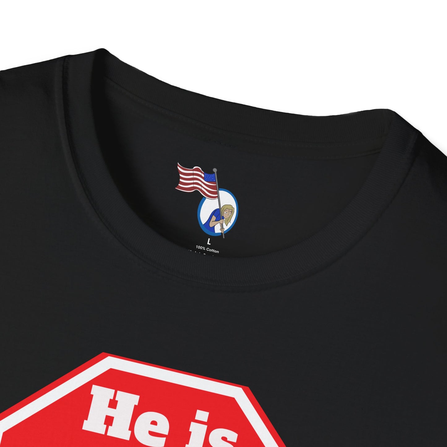 Humorous Unisex Softstyle T-Shirt - "He is Lying to You" Statement Tee