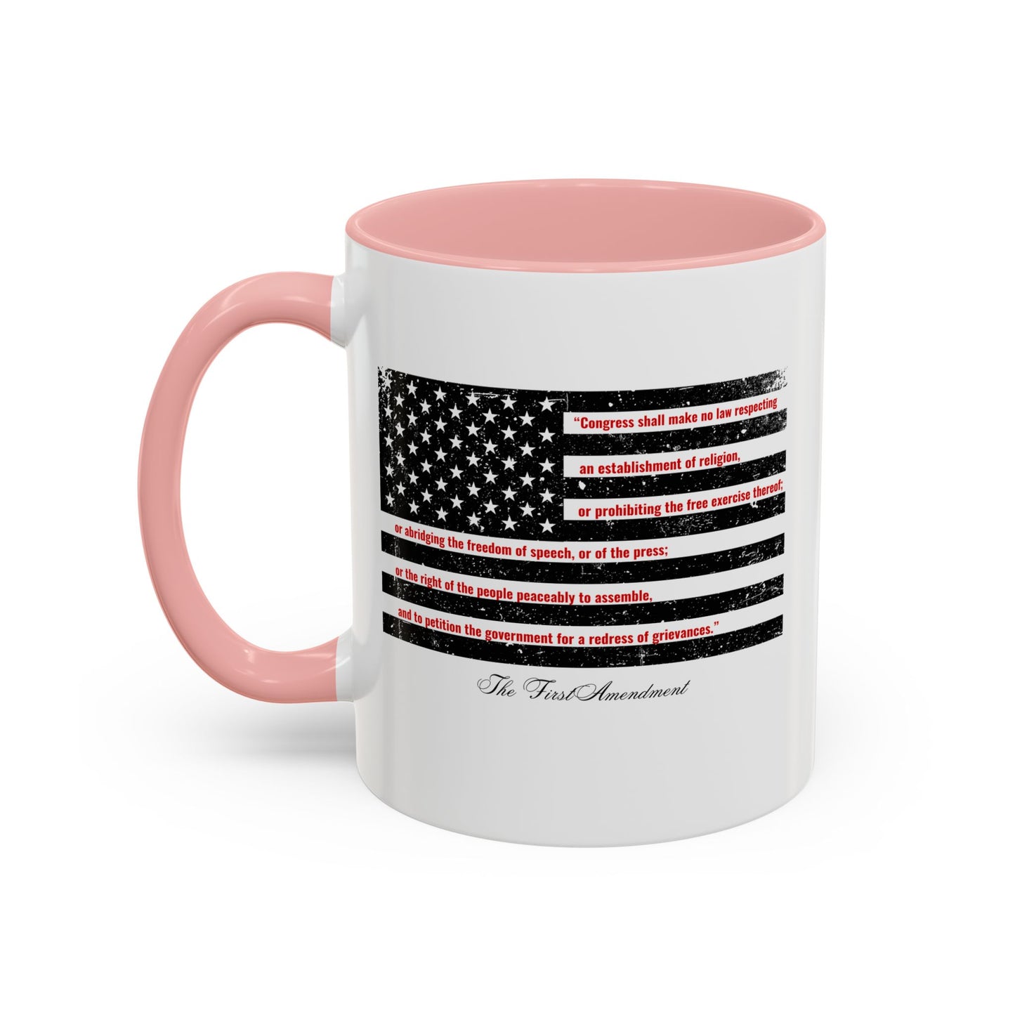 THE FIRST AMENDMENT Mug | 11oz & 15oz | Perfect for Independence Day/Memorial Day/Everyday