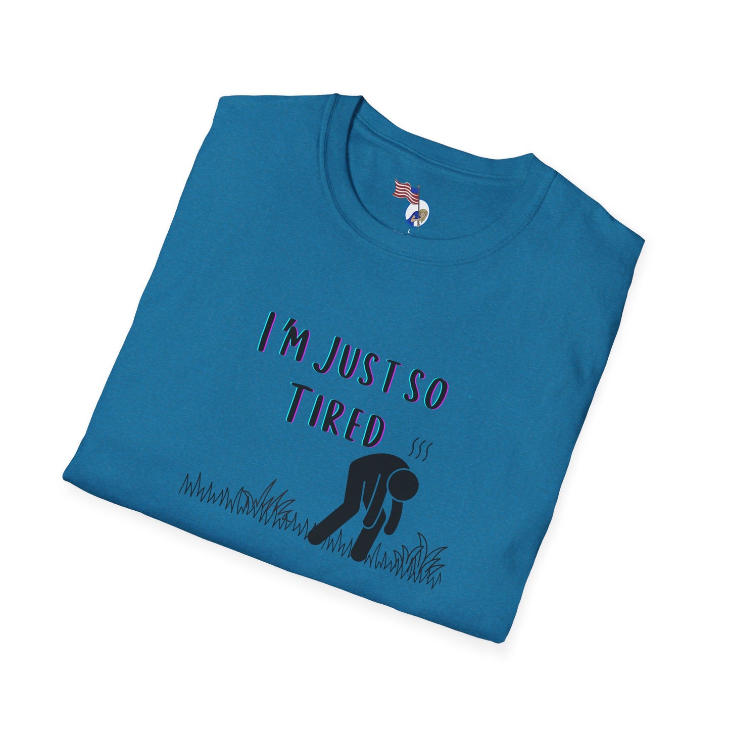 I'm so tired Unisex T-Shirt