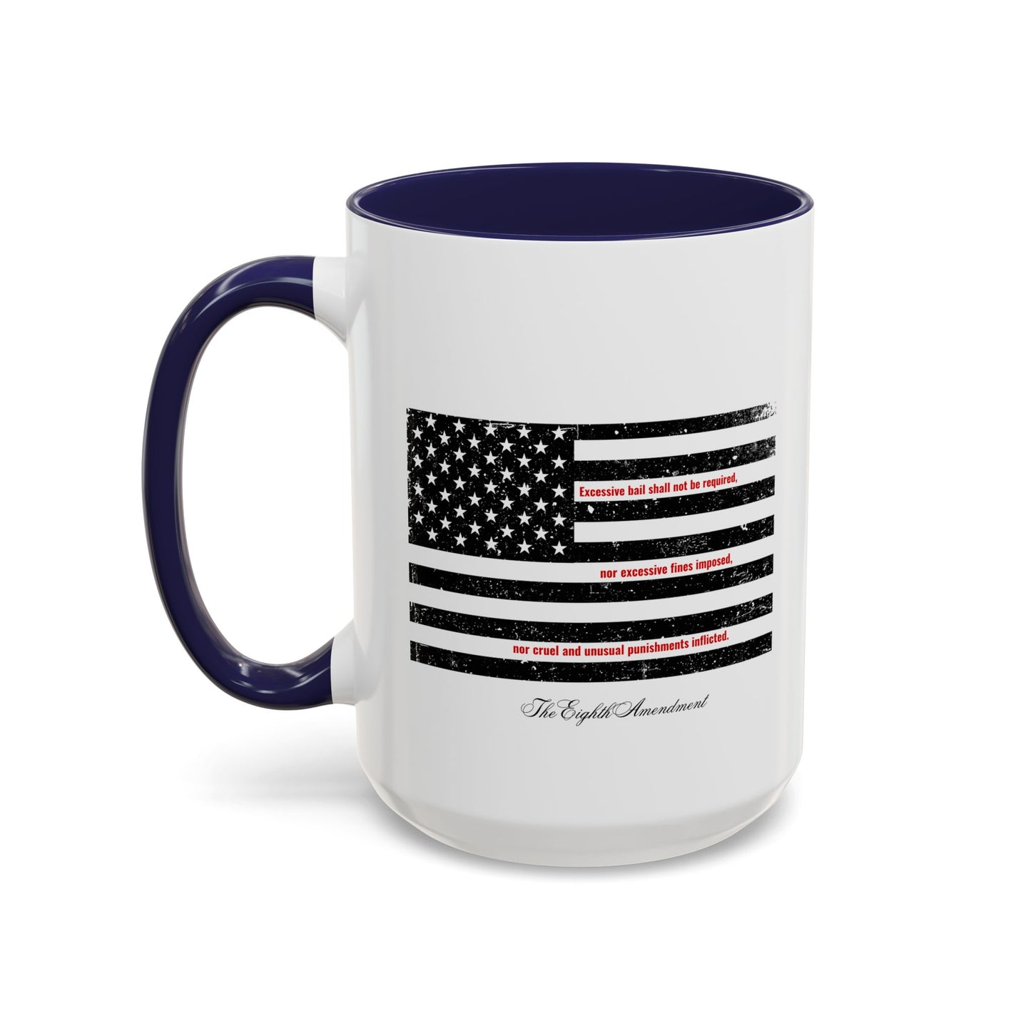 The Eighth Amendment Mug - Mug - Cruel and Unusual Punishment