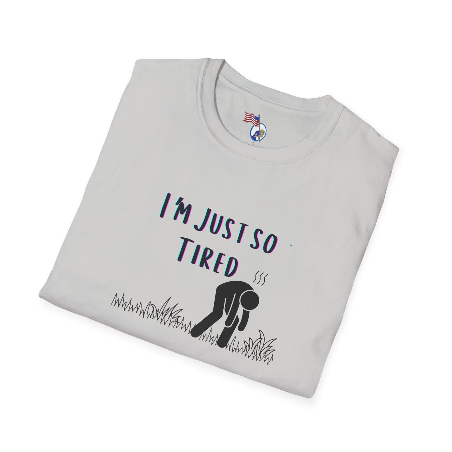 I'm so tired Unisex T-Shirt