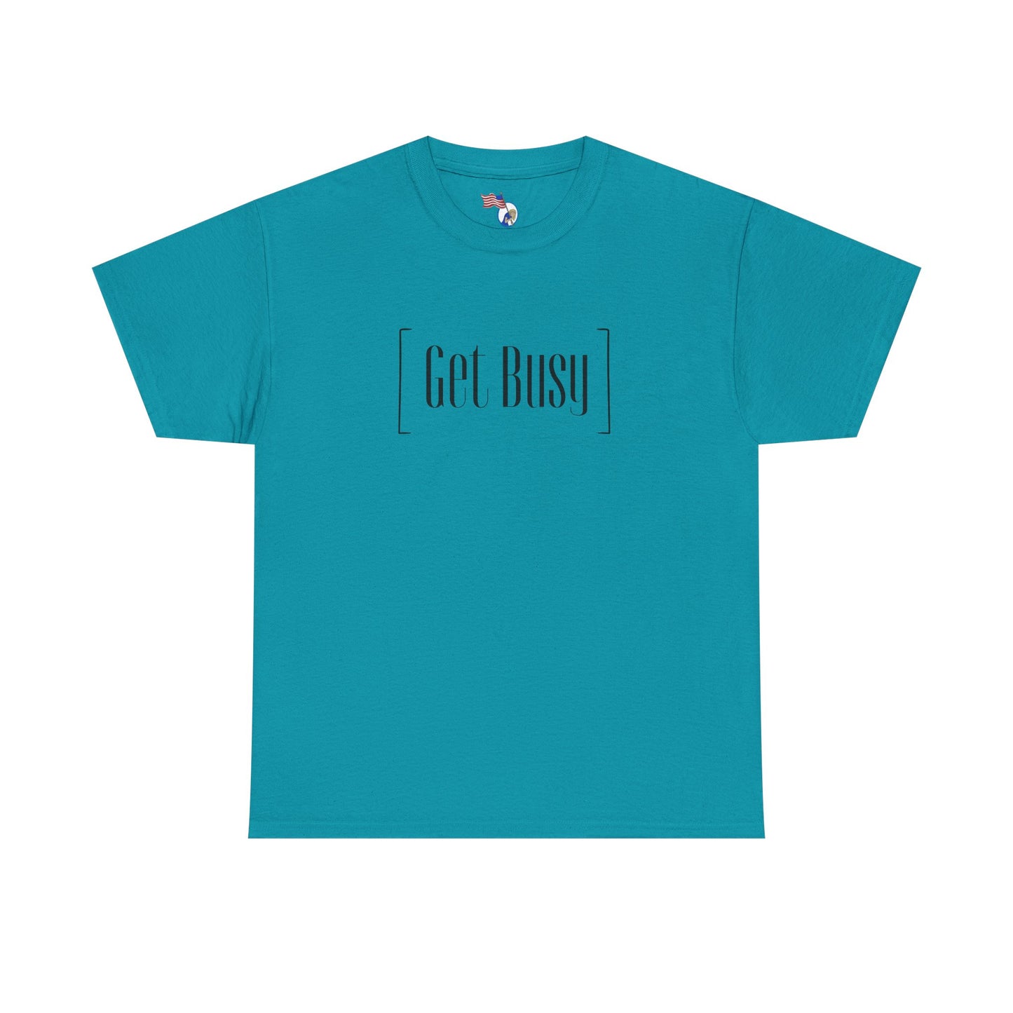 Get Busy - vUnisex Heavy Cotton Tee