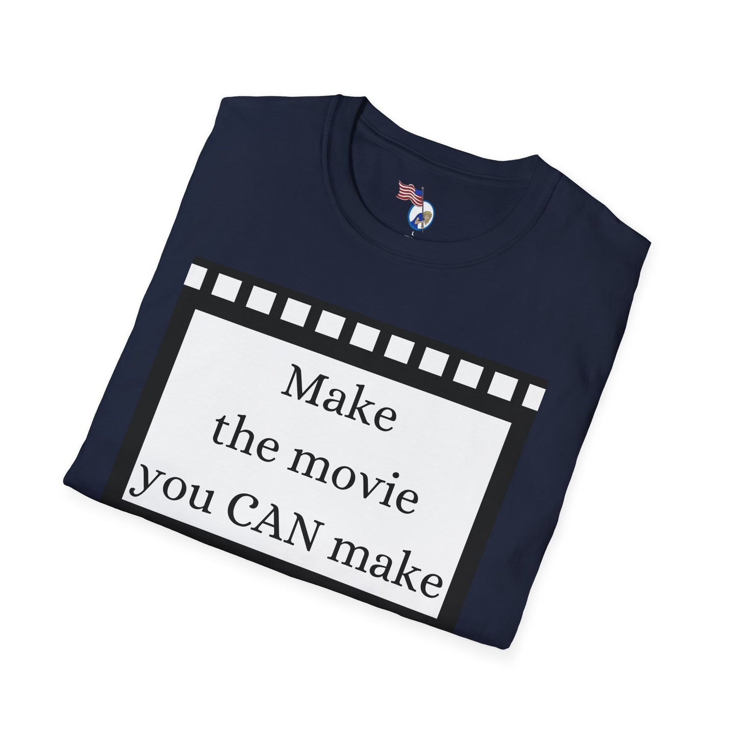 MAKE THE MOVIE - Unisex Softstyle T-Shirt