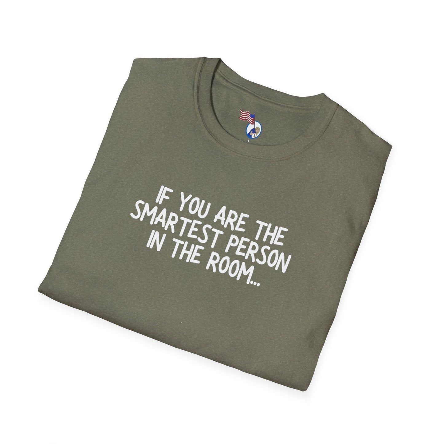 If  you are the smartest person