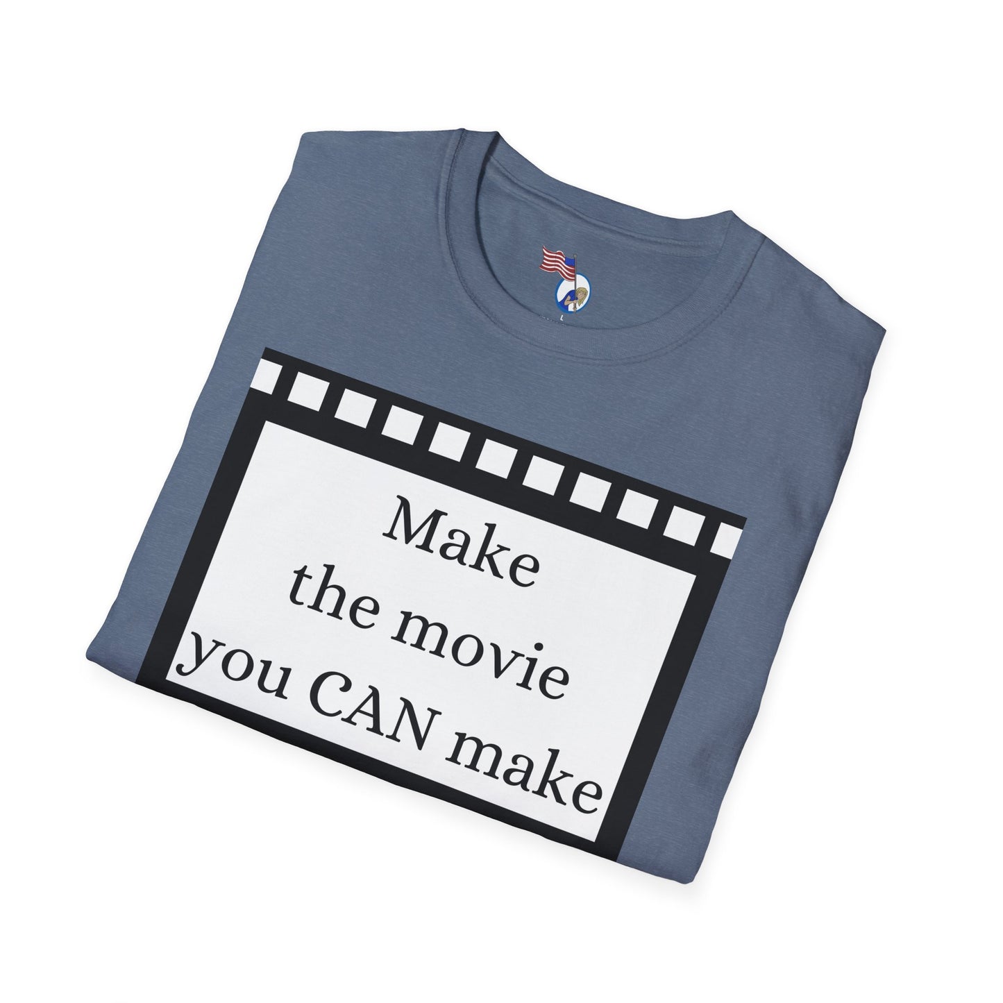 MAKE THE MOVIE - Unisex Softstyle T-Shirt