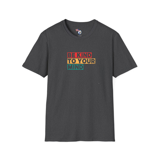 Be Kind to Your Mind Unisex Softstyle T-Shirt, Motivational Tee, Gifts for Mental Health Awareness, Casual Everyday Wear, Positive [...]