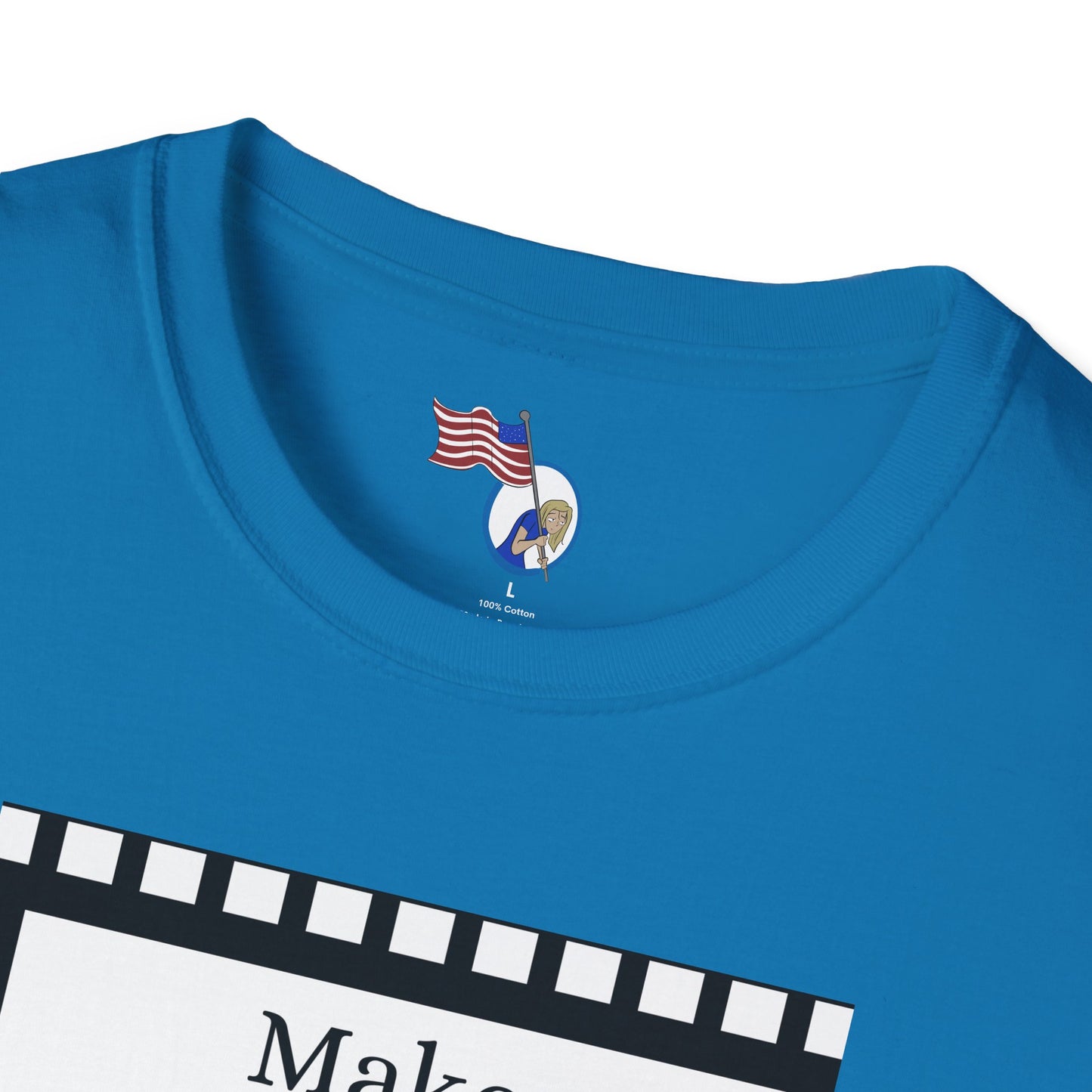 MAKE THE MOVIE - Unisex Softstyle T-Shirt