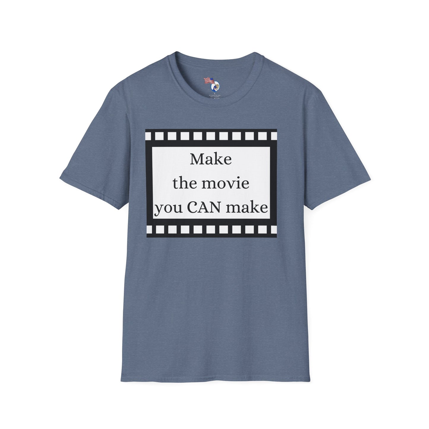 MAKE THE MOVIE - Unisex Softstyle T-Shirt
